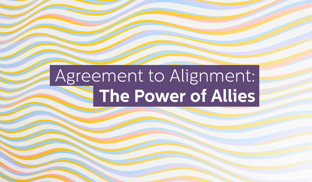 Agreement to Alignment: The Power of Allies